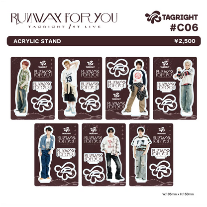 [Pre-Order] TAGRIGHT RUNWAY for YOU Acrylic Stand