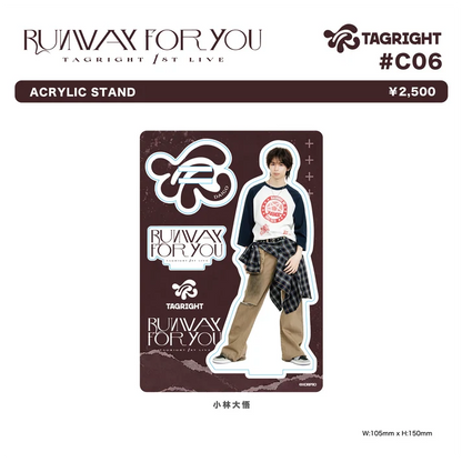 [Pre-Order] TAGRIGHT RUNWAY for YOU Acrylic Stand