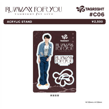 [Pre-Order] TAGRIGHT RUNWAY for YOU Acrylic Stand