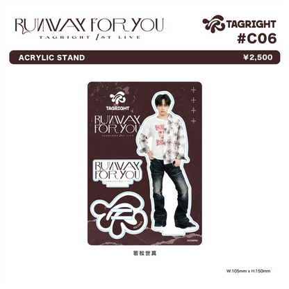 [Pre-Order] TAGRIGHT RUNWAY for YOU Acrylic Stand