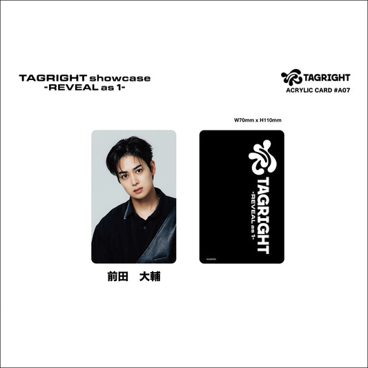 [Pre-Order] TAGRIGHT Showcase - REVEAL as 1 - MD 07 Acrylic Card